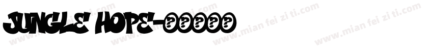 Jungle Hope字体转换